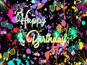 UV GLOW HAPPY BIRTHDAY BACKDROP UV GLOW HAPPY BIRTHDAY BACKDROP
